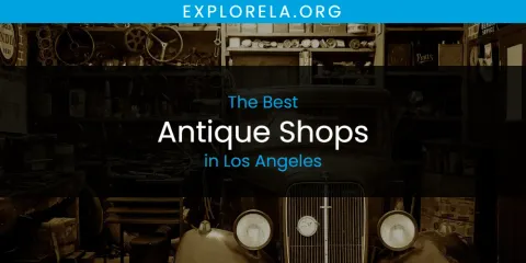 The Best Antique Shops in Los Angeles