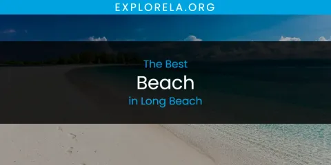 Long Beach's Best Beach