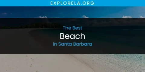 Santa Barbara's Best Beach