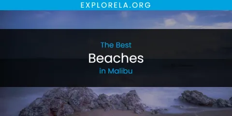 Malibu's Best Beaches