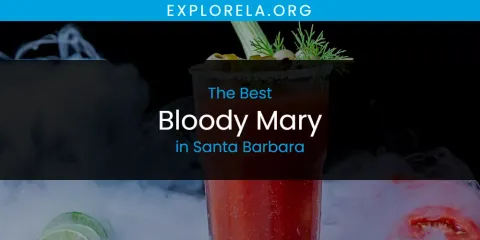 Ranked: Best Bloody Mary in Santa Barbara