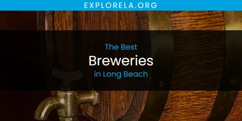 Long Beach's Best Breweries
