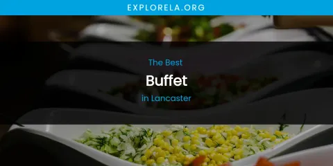 Lancaster's Best Buffet