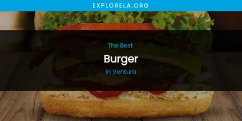 Ventura's Best Burger