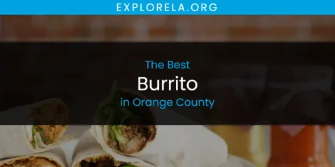 The Best Burrito in Orange County