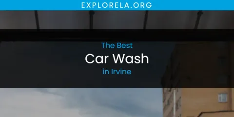 The Best Car Wash in Irvine List