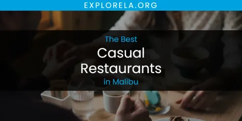 Malibu's Best Casual Restaurants