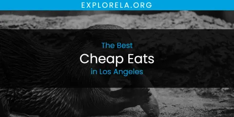 Los Angeles' Best Cheap Eats