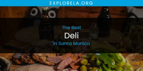 Santa Monica's Best Deli