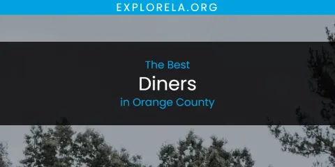 Best Diners in Orange County: Ultimate Guide
