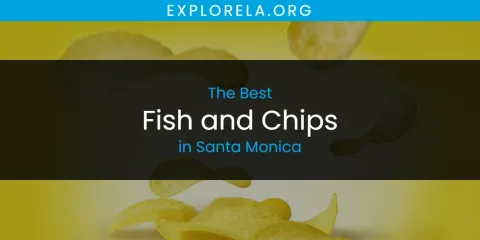Santa Monica's Best Fish and Chips