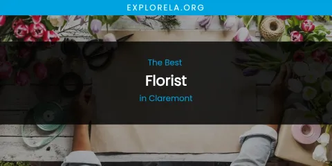 The Absolute Best Florist in Claremont