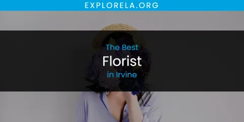 Irvine's Best Florist Spots