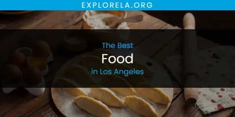 Los Angeles' Best Food