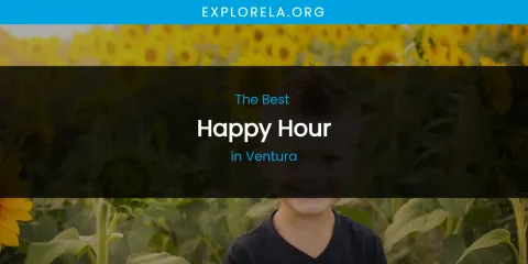 Ventura's Best Happy Hour