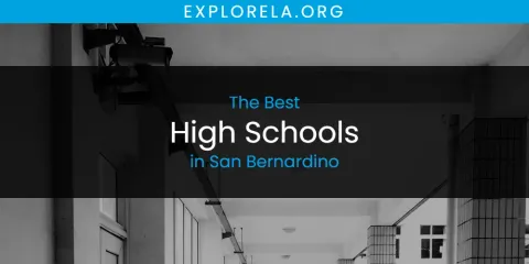 San Bernardino's Best High Schools