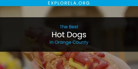 Orange County's Best Hot Dogs Spots