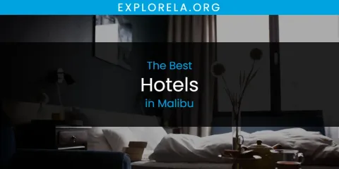 Malibu's Best Hotels