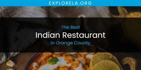 Orange County's Best Indian Restaurant
