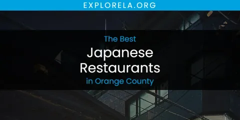 Discover the Best Japanese Restaurants in Orange County