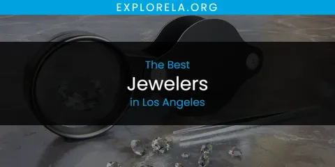 Best Jewelers in Los Angeles: Our Expert Picks