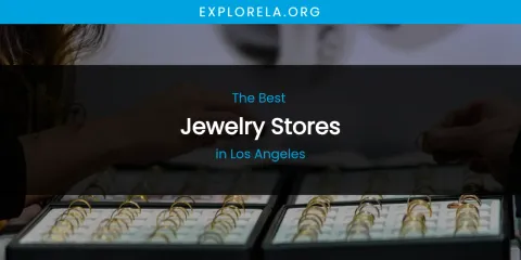 Los Angeles' Best Jewelry Stores