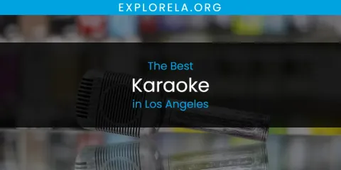 Best Karaoke in Los Angeles: Ultimate Guide
