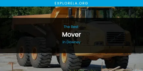 The Absolute Best Mover in Downey