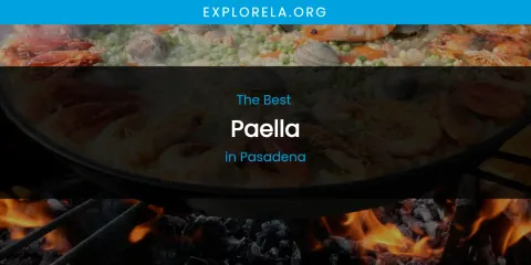 Pasadena's Best Paella