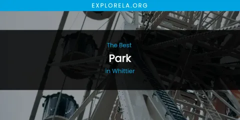 Whittier's Best Park
