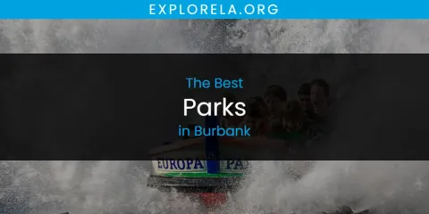 Burbank's Best Parks Spots