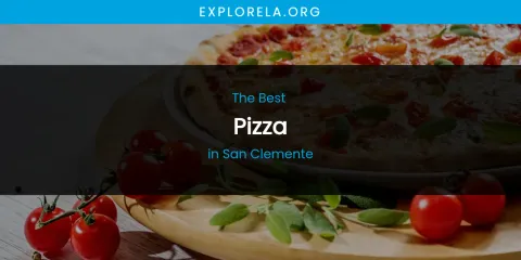 San Clemente's Best Pizza