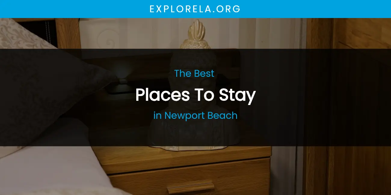 Newport Beach's Best Places to Stay featured