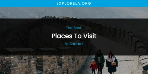 Oxnard's Best Places to Visit