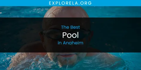 The Absolute Best Pool in Anaheim