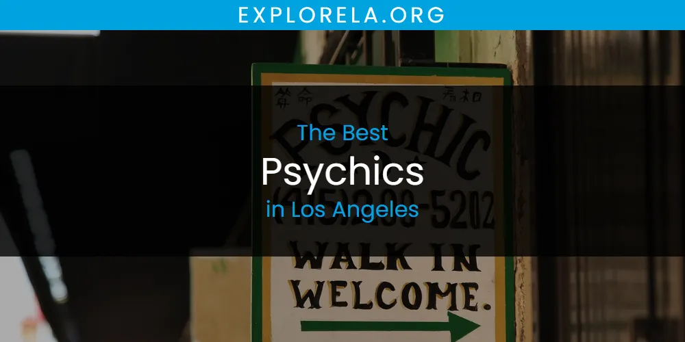 The Top-Rated Psychics in Los Angeles for 2026