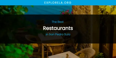San Pedro Sula's Best Restaurants
