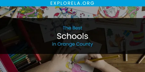 The Best Schools in Orange County