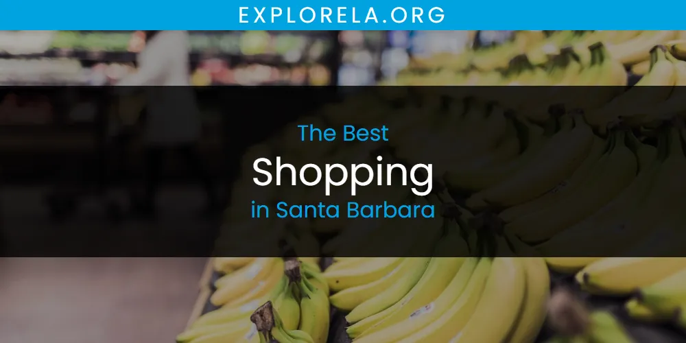 The 2026 Best Shopping in Santa Barbara List