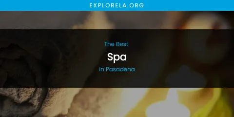 Pasadena's Best Spa