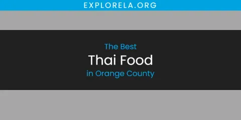 Orange County's Best Thai Food Spots