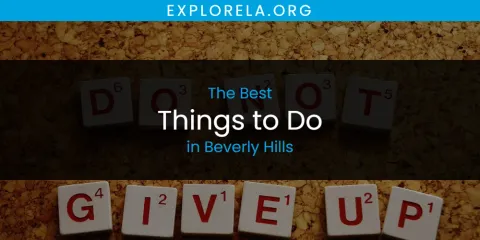 Best Things to Do in Beverly Hills: Our Expert Picks