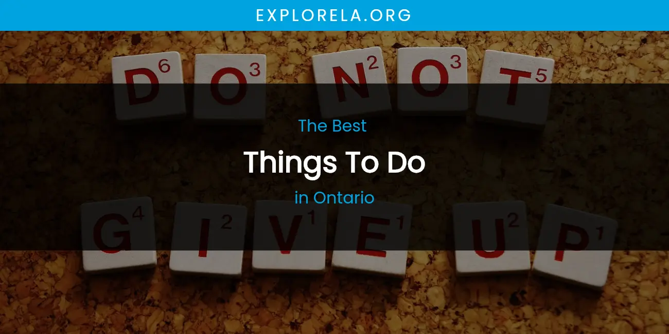 Ontario's Best Things to Do featured
