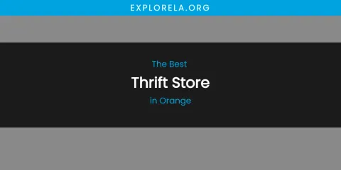 Orange's Best Thrift Store