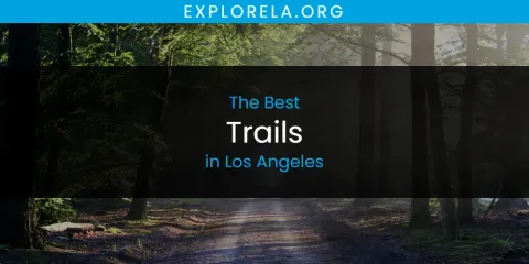 Los Angeles' Best Trails